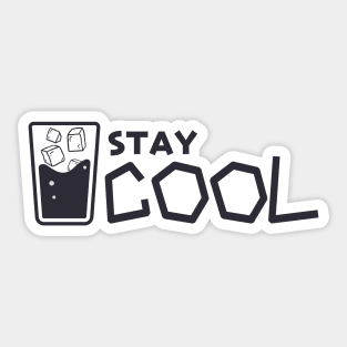 Stay Cool Sticker